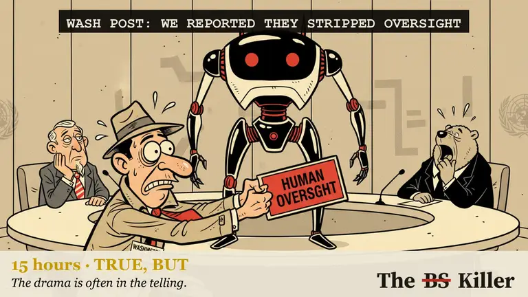 AI illustration for: The headline says the U.S. and Russia stripped human oversight from a global AI weapons pact. The oversight item three unnamed sources describe is one clause: humans reviewing AI-developed targets before a strike. Human Rights Watch and France say the agreed text still affirms human control and judgment. And the Post itself says the talks are nonbinding.